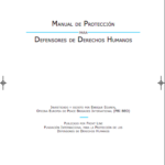 Manual de Protección para Defensores de Derechos Humanos.