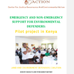 Emergency And Non-Emergency Support For Environmental Defenders: Pilot Project In Kenya