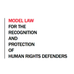 Model law for the recognition of human rights defenders