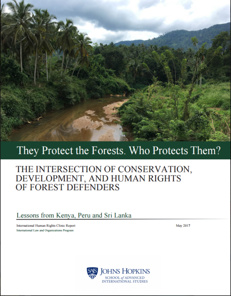 They Protect the Forests. Who Protects Them? The intersection of conservation, development, and human rights of forest defenders. Lessons from Kenya, Peru and Sri Lanka