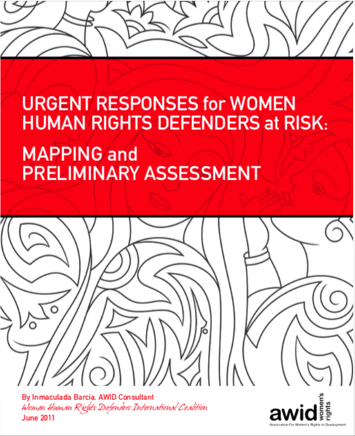 Urgent Responses for Women Human Rights Defenders at Risk. Mapping and Preliminary Assesment