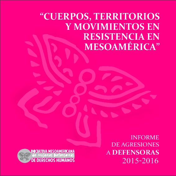 Cuerpos, Territorios, y Movimientos en Resistencia en Mesoamérica