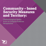 Community – based Security Measures and Territory: Methodological Notes from an Integral Defense Perspective