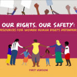 Our Rights, Our Safety: Resources for Women Human Rights Defenders