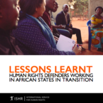 Lessons Learnt – Human Rights Defenders Working in African States in Transition