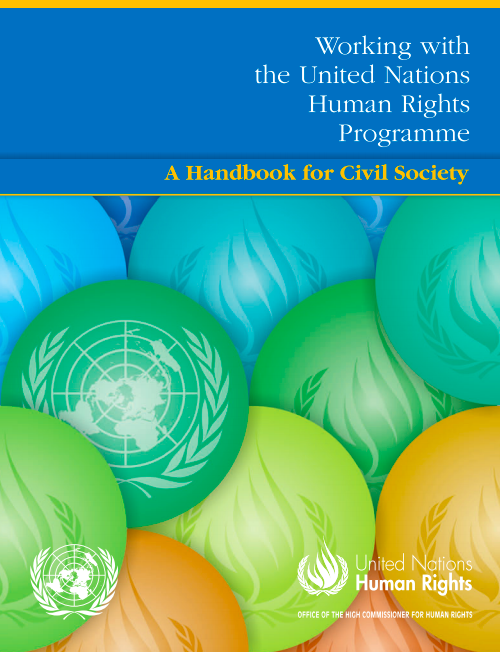Working with United Nations Human Rights Programme – A handbook for civil society