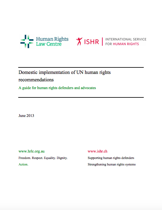 Guide for Human Rights Defenders on Domestic Implementation of UN Human Rights Recommendations
