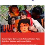 Human Rights Defenders in National Action Plans (NAPs) on Business and Human Rights