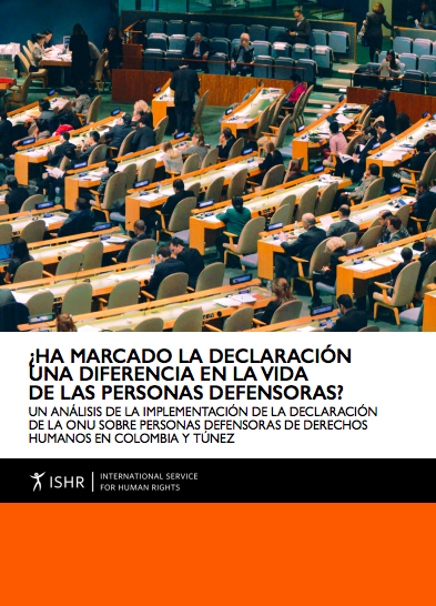 ¿Ha Marcado la Declaración una Diferencia en la Vida de las Personas Defensoras?