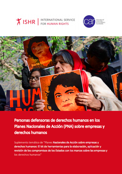 Personas defensoras de derechos humanos en los Planes Nacionales de Acción (PNA) sobre empresas y derechos humanos