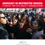 Advocacy in Restricted Spaces: A Toolkit for Civil Society Organizations
