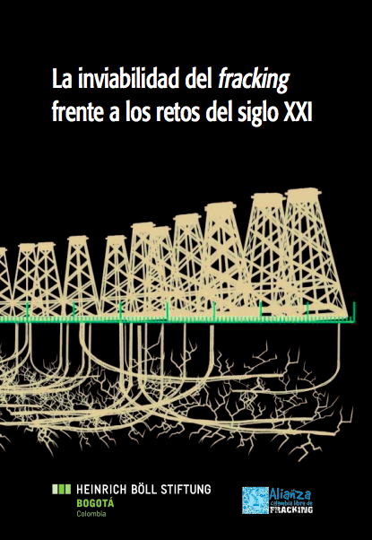 La inviabilidad del fracking frente a los retos del siglo XXI