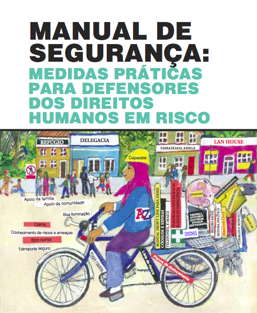 Manual de Segurança: Medidas Prácticas Para Defensores dos Direitos Humanos em Risco