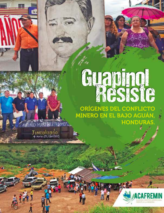 Guapinol Resiste: orígenes del conflicto minero en el Bajo Aguán, Honduras