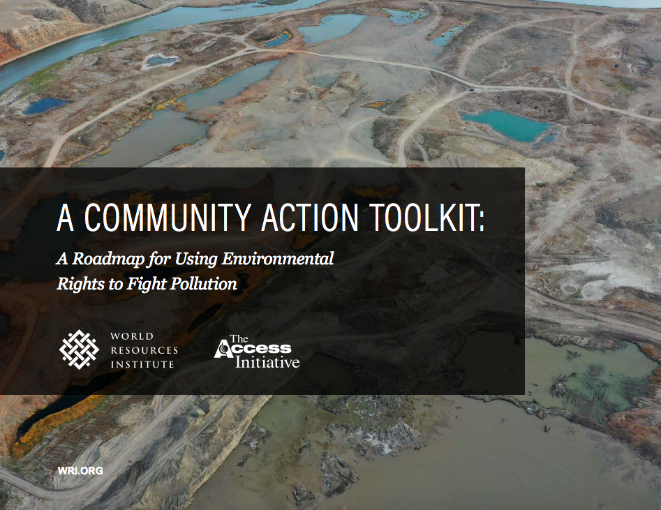 A Community Action Toolkit: A Roadmap for Using Environmental Rights to Fight Pollution