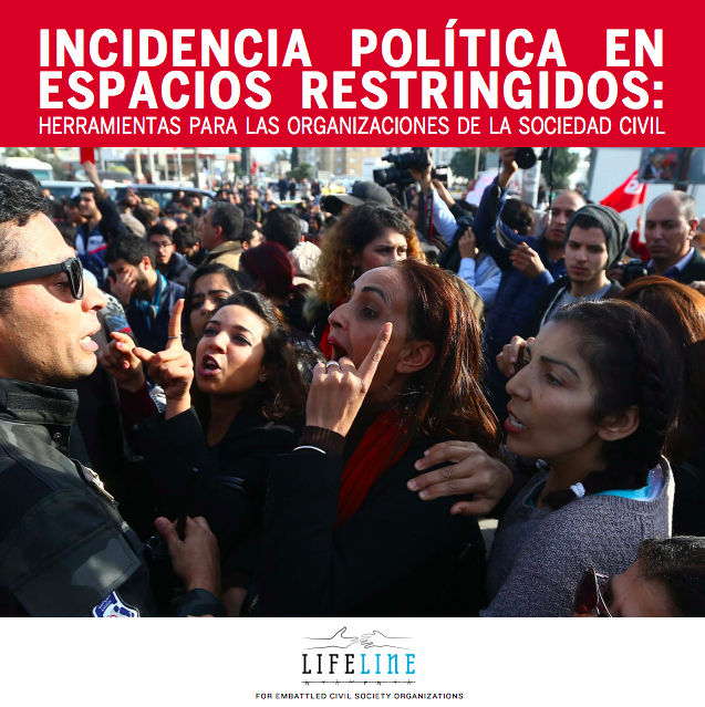 Incidencia Política es Espacios Restringidos: herramientas para las organizaciones de la sociedad civil
