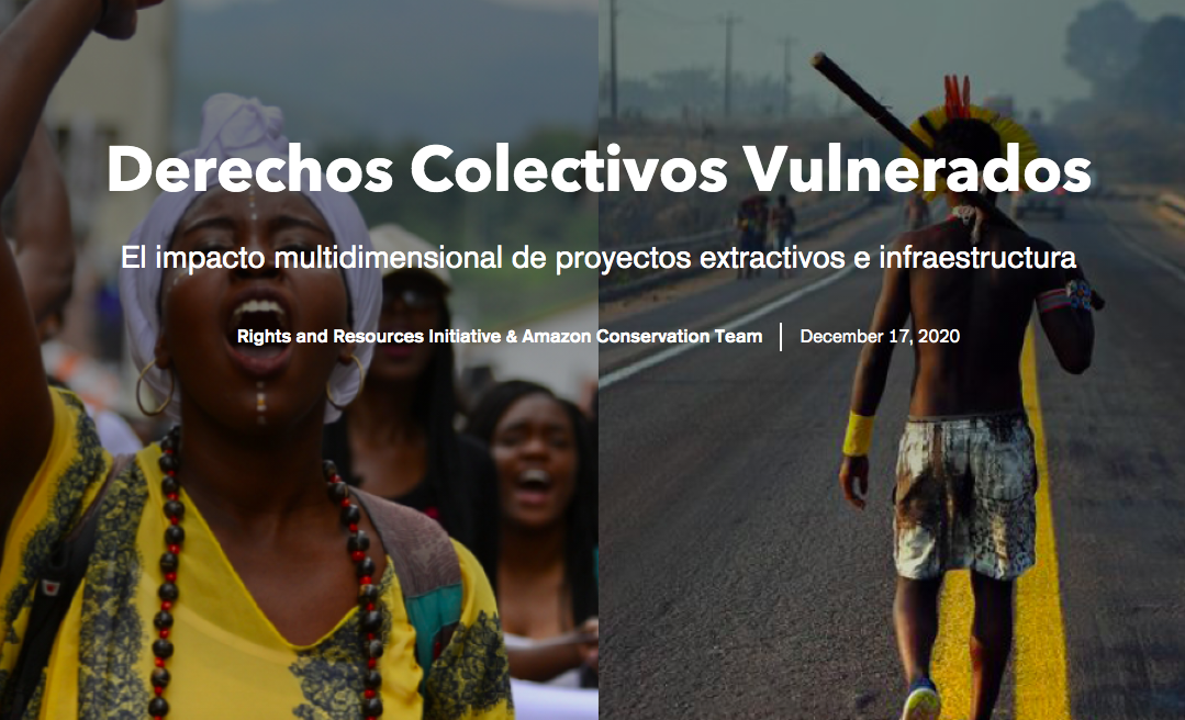 Derechos Colectivos Vulnerados: El impacto multidimensional de proyectos extractivos e infraestructura
