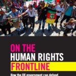 On The Human Rights Frontline: how the UK government can defend the defenders