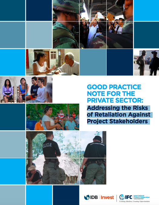 Good Practice Note for the Private Sector: Addressing the Risks of Retaliation Against Project Stakeholders