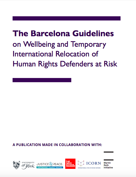The Barcelona Guidelines on Wellbeing and Temporary International Relocation of Human Rights Defenders at Risk –