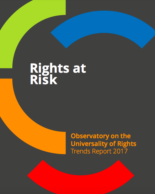Rights at Risk – Observatory on the Universality of Rights Trends Report 2017