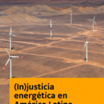 (In)justicia energética en América Latina