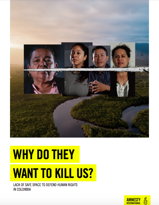 Why do they kill us? lack of safe space to defend human rights in Colombia